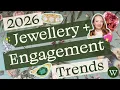 2026 Jewellery and Engagement Ring Trends