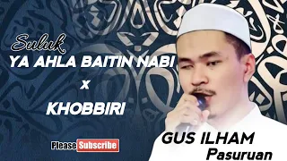 suluk ya ahla baitin nabi x khobbiri gus ilham pasuruan