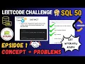 Leetcode Challenge SQL 50 Episode 1 Mastering SQL Interviews Must do SQL queries SELECT