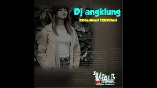 Dj angklung kenangan terindah|no copyright