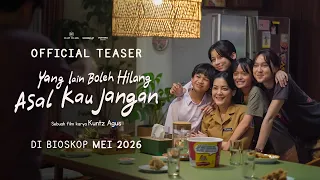 OFFICIAL TEASER - YANG LAIN BOLEH HILANG, ASAL KAU JANGAN