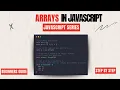 Arrays in JavaScript JavaScript Full Course 2024 for Beginners