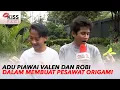 Lagu Adu Piawai Valen dan Robi Dalam Membuat Pesawat Origami | Kiss Pagi