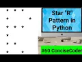 Star R Alphabet Pattern in Python-ConciseCoder Beginners