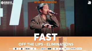 Fast 🇨🇳 | Off The Lips Beatbox Battle 2026 | GBB26 Second League | Elimination 10