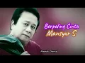 Lagu Berpaling Cinta _ Mansyur S