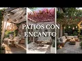 IDEAS FOR BEAUTIFUL PATIOS