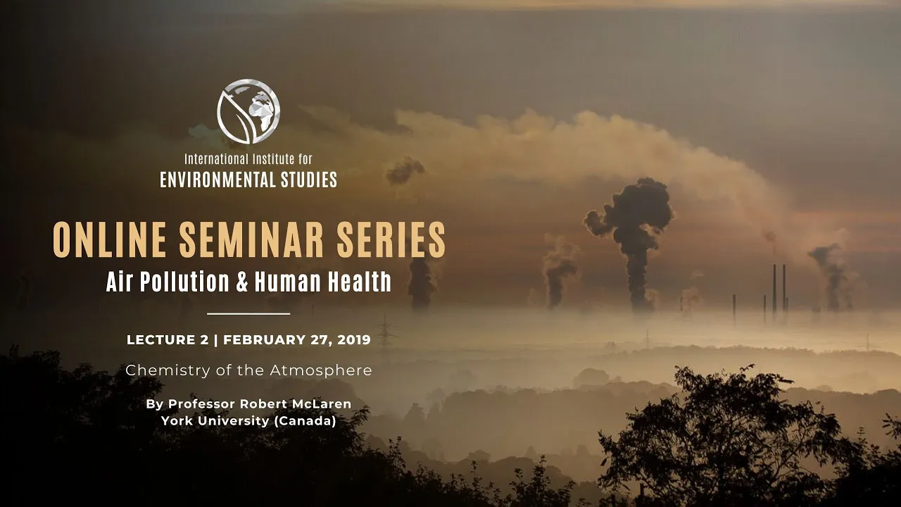Air 2019 | Lecture 2 | Chemistry of the Atmosphere | Robert McLaren (York U)