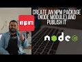 Create An NPM Package Node Module and Publish it
