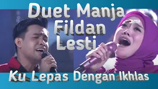 Download Duet Manja - Fildan \u0026 Lesti | Ku Lepas Dengan Ikhlas MP3