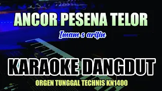 Download ANCOR PESENA TELOR ( IMAM S ARIFIN ) - KARAOKE MP3