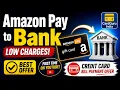 Amazon Pay to Bank Transfer 100 New Credit Card Bill Payment Offer 2026