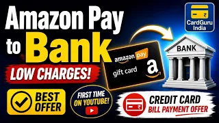 Amazon Pay to Bank Transfer 100 New Credit Card Bill Payment Offer 2026