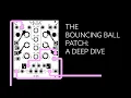 A Brief History of the Bouncing Ball patch