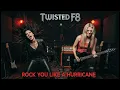 Lagu Scorpions – Rock You Like a Hurricane (Twisted F8 Cover)