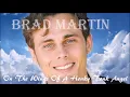 Brad Martin - On The Wings Of A Honky Tonk Angel (In Memory Tribute) (RIP) (1973-2022)