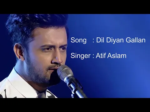 Download MP3 Dil diya gallan with lyrics | Dil diya gallan full song|Atif aslam