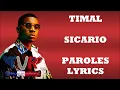 Timal - Sicario (Paroles/Lyrics)
