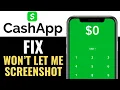 How to Fix Cash App Won t Let Me Screenshot 2025 Fix Cash App Won t Let Me Screenshot Very Easy