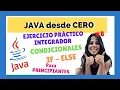 INTEGRATIVE EXERCISE ON CONDITIONALS JAVA FOR BEGINNERS COMPLETE COURSE