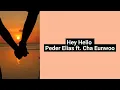 Hey Hello (Lyrics + Vietsub) - Peder Elias ft. Cha Eunwoo