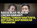 Download Lagu BAKAL BLAK-BLAKAN IJAZAH GIBRAN?! TINGGAL TUNGGU WAKTUNYA, ROY SURYO SIAP BONGKAR TEMUAN INI!