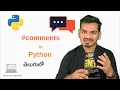 Comments in Python Python Tutorial for Beginners Telugu