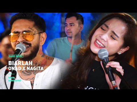 Download MP3 BIARLAH - ONAD X NAGITA #RANSMUSIC