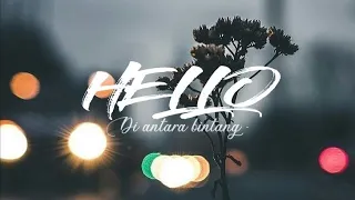 Download Hello - Di Antara Bintang Cover By Dwiki Cj (Lyrics) MP3