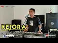 Download Lagu BIKIN NANGIS😭😭  #ANDRIKHAN BAWAIN LAGU || KEJORA || (DANGDUT TERARU) VERSI ANDRIKHAN
