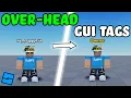 How to make OVER-HEAD GUI Tags Roblox Studio Tutorial