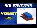 How to use the Intersect Tool in Solidworks