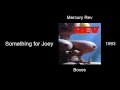 Mercury Rev - Something for Joey - Boces [1993]