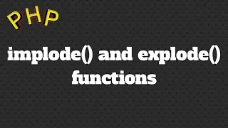 Php implode and explode functions in hindi