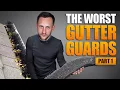 4 Worst Gutter Guards GutterStuff leaf guards Brush plastic covers RoofingInsights3 0