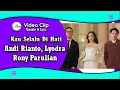 Download Lagu Andi Rianto, Lyodra, Rony Parulian  -  Kau Selalu Di Hati KARAOKE \u0026 LIRIK TERBARU 2025