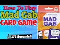 How To Play Mad Gab Card Game