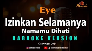 minusone eye izinkan selamanya namamu dihati karaoke