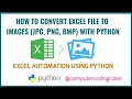 How to Convert Excel to Image using Python Convert Excel Table to Image Python Excel Automation