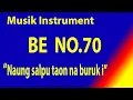 BUKU ENDE NO 70 NAUNG SALPU TAON NA BURUK I   Karaoke BE dengan instrument musik pengiring