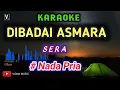 Download Lagu Sera - Dibadai Asmara ( karaoke ) Lower key