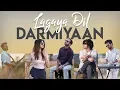 Download Lagu Darmiyaan / Lagaya Dil | Twin Strings Ft. Akanksha Bhandari