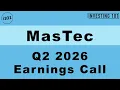 MasTec Q2 2026 Earnings Call Clean Energy Communications Infrastructure Boosts Net