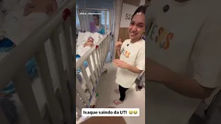 Isaque saiu da UTI 😭😭😭
