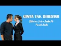 Lagu CINTA TAK DIRESTUI - Difarina Indra Adella Ft. Fendik Adella ( Lirik ) OM ADELLA