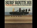 Surf Route 101 - The Super Stocks