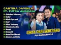 Lagu CANTIKA DAVINCA FT PUTRA - CINTA DARI SEBERANG - SABAR || FULL DANGDUT KOPLO 2025