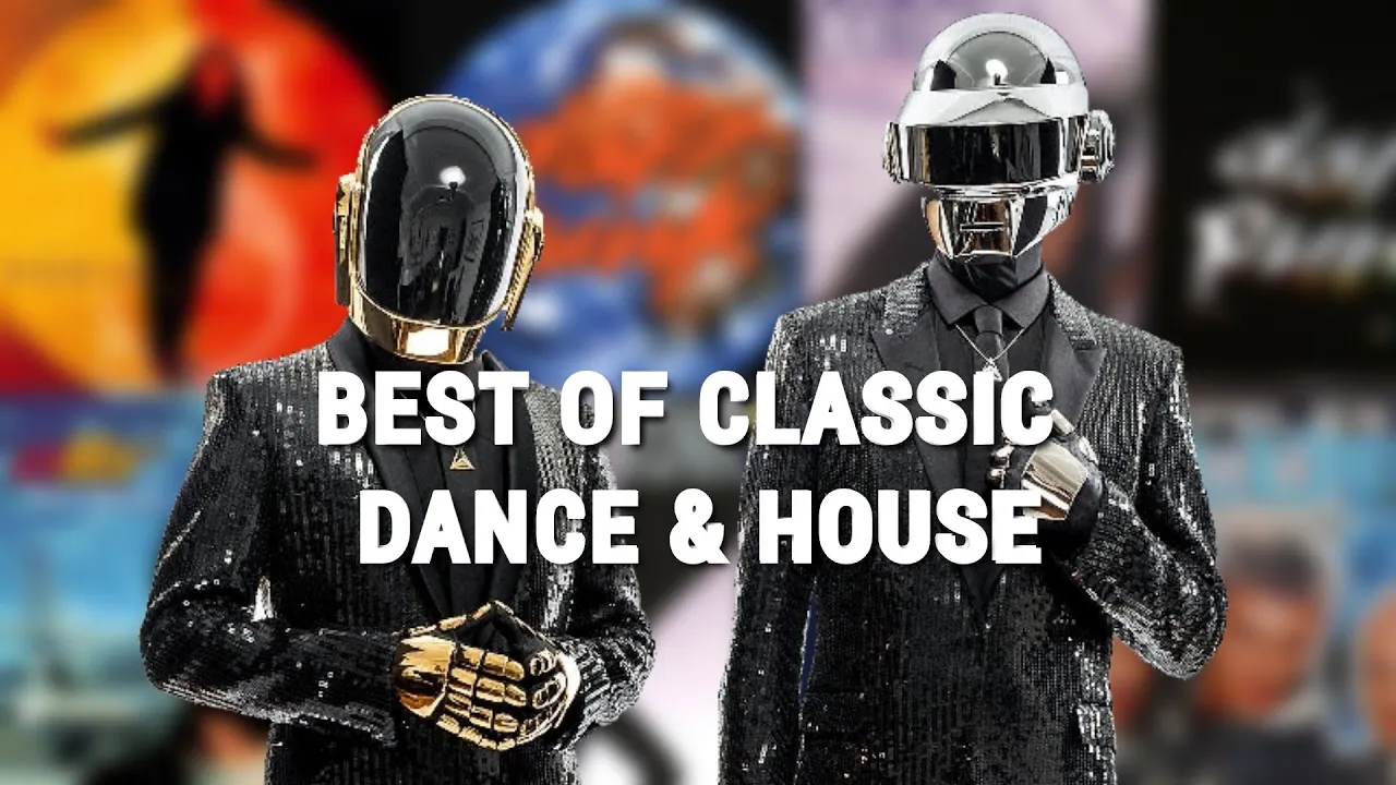 Best of Classic Dance & House 80s, 90s & 2000s (Eiffel, ATB, Modjo, Daft Punk, Haddaway, Corona...)