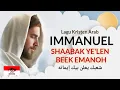 Download Lagu Shaabak Ye'len Beek Emanoh - Immanuel | Lagu Kristen Arab