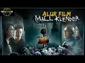 alur cerita film horor - MALL KLENDER